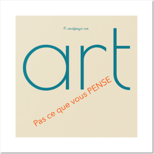 Artists love art --- not what you think in french Posters and Art